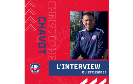 INTERVIEW CHRISTOPHE CHAVOT
